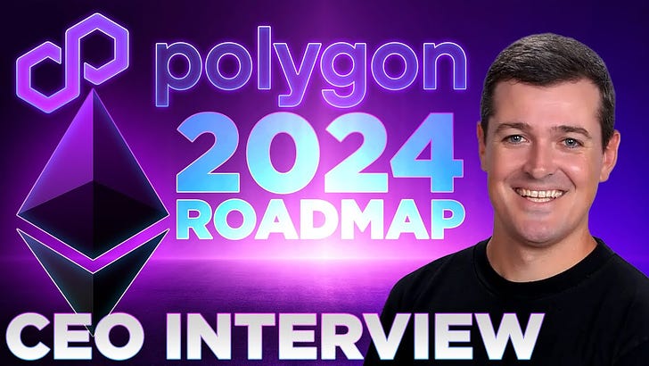 Polygon 2024 Roadmap CEO INTERVIEW   3uHdCliZ 5w