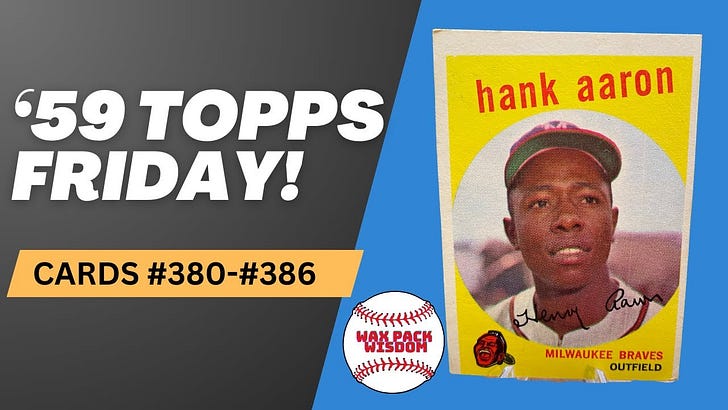 '59 Topps Friday Cards 380-386: Hank Aaron, Baseball's Longtime Homer King and Face of Perseverance 