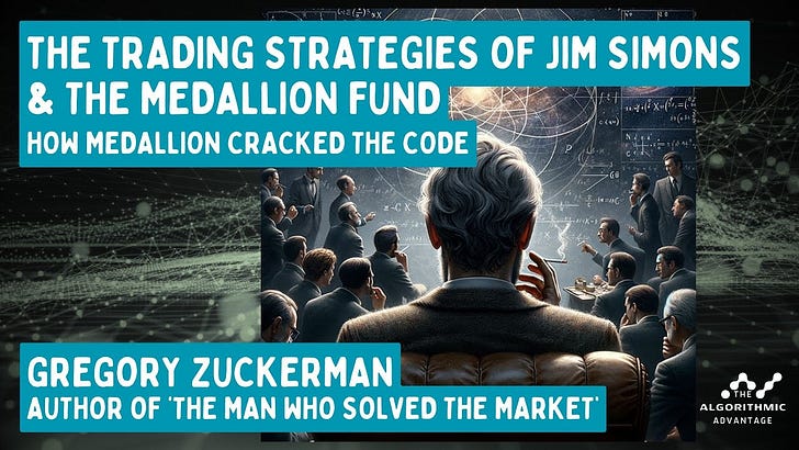 The Trading Strategies of Jim Simons' Medallion Fund with Greg Zuckerman
