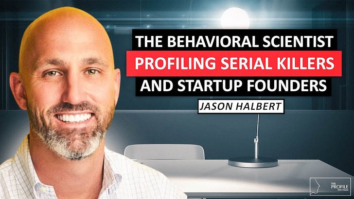 The Profile Interview: Meet the Behavioral Scientist Who Has Interviewed Serial Killers, Terrorists, Spies, and … Startup Founders