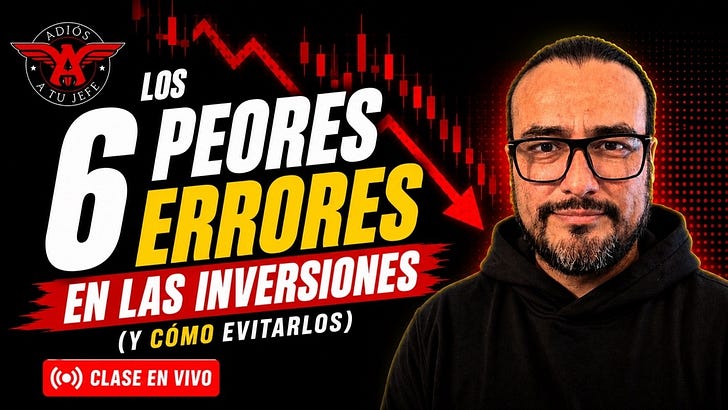 Los 6 peores ERRORES en las Inversiones (y cómo evitarlos)