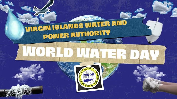 Virgin Islands Water & Power Authority Shares a Message for World Water Day