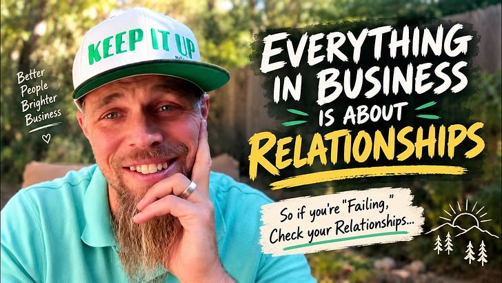 Everything in Business is About Relationships