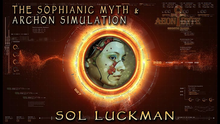 👽 The Sophianic Myth & Archon Simulation