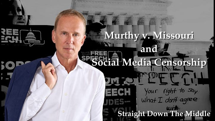 Breaking Down Murthy v. Missouri and Social Media Censorship