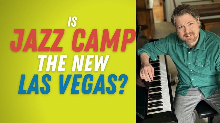 Is Jazz Camp the New Las Vegas?🎷