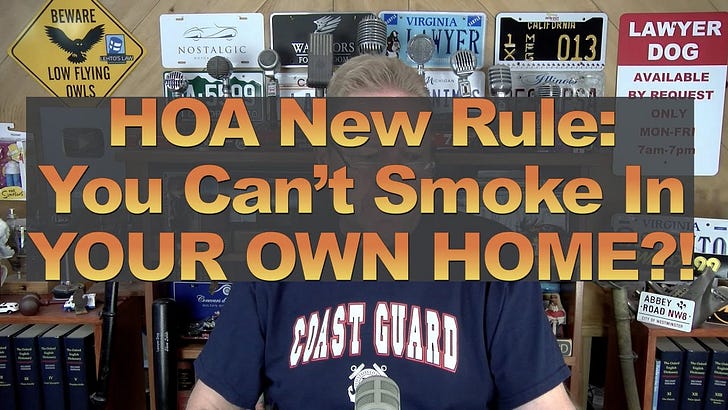 Image result for New HOA Rule: You Can't Smoke In YOUR OWN HOME?