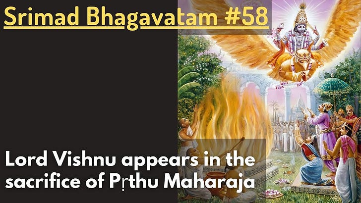 Lord Vishnu appears in the sacrifice of Pṛthu Maharaja (Srimad Bhagavatam #58)