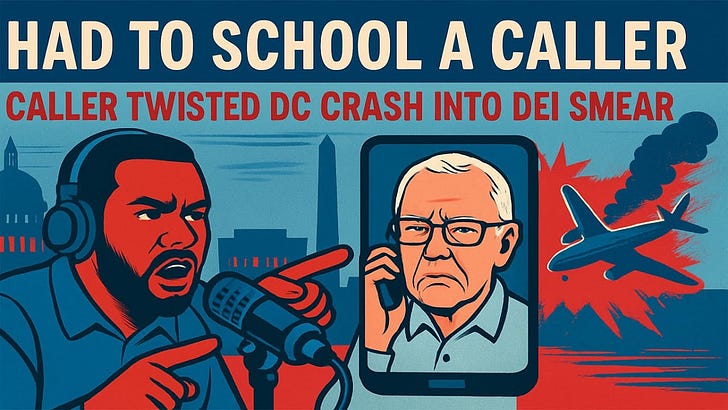 I had to school a caller attempting to make the DC airline crash a ‘DEI pilot’ caused an accident.