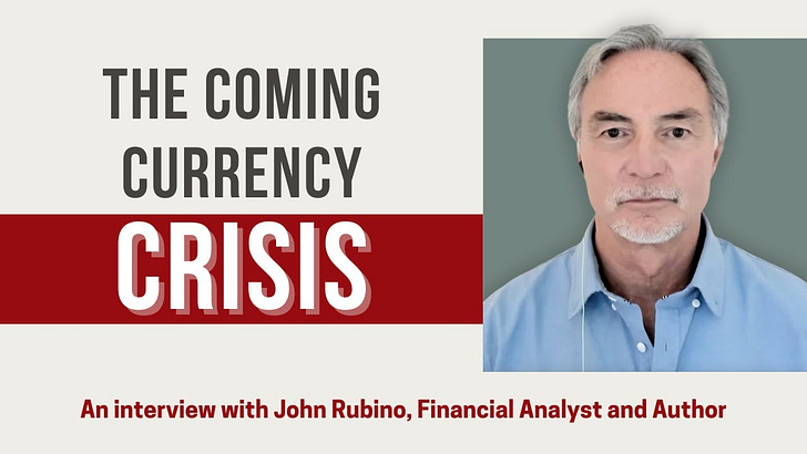 Financial analyst and author John Rubino on how we can prepare for the coming currency crisis