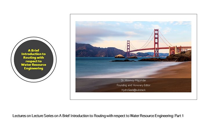 Lecture Series on Routing in Water Resources Part IScheduled release at 11am on 22nd Jan 2024#tutorials #waterindustry #hydrology #hydraulics ht...