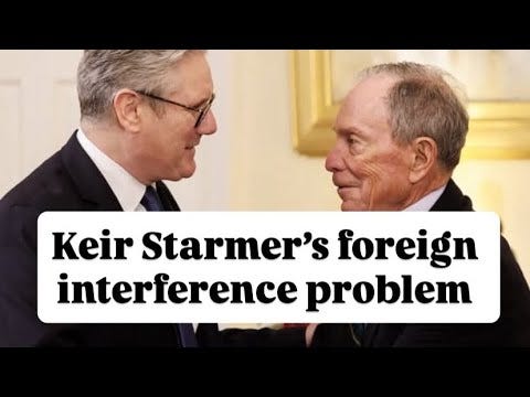 Foreign interference hypocrisy: Keir Starmer lets US billionaire Mike Bloomberg train UK mayors