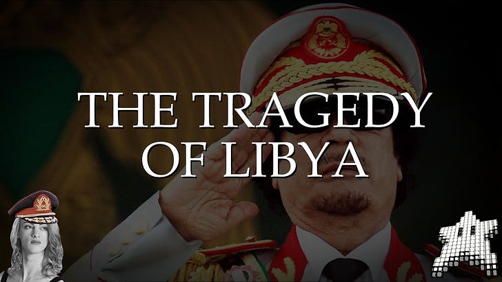 The Tragedy of Libya - Research Notes