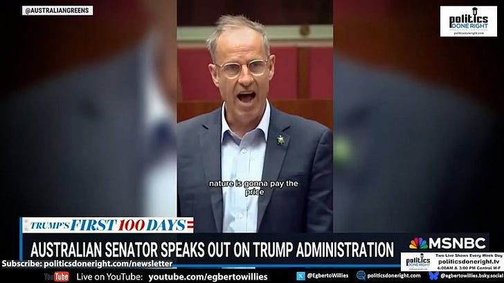 Australian Senator Nick McKim slams Trump and warns America about Trump’s fascism.