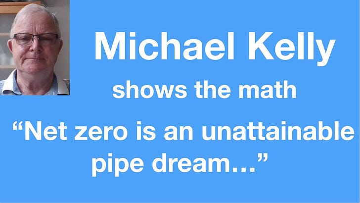 "Michael Kelly: An engineer shows us what net zero would really mean" 