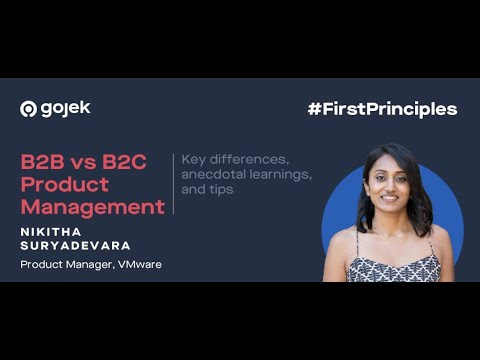 First Principles with Gojek: B2B vs B2C product management