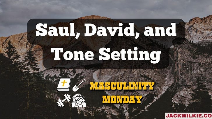 Saul, David, and Tone Setting