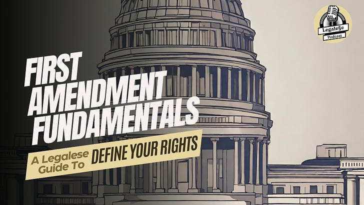 Show Notes - First Amendment Fundamentals