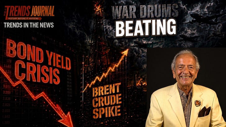 CELENTE: Bond Yield Crisis, Brent Crude Spike, and Geopolitical War Drums