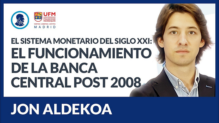 El sistema monetario del siglo XXI: El funcionamiento de la banca central post 2008