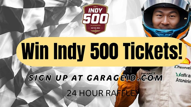 24 Hour Raffle! - Indy500 Tickets!