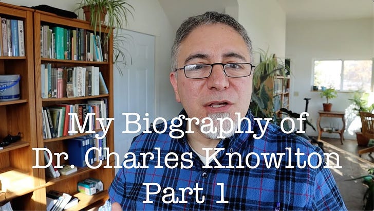 My Biography of Dr. Charles Knowlton