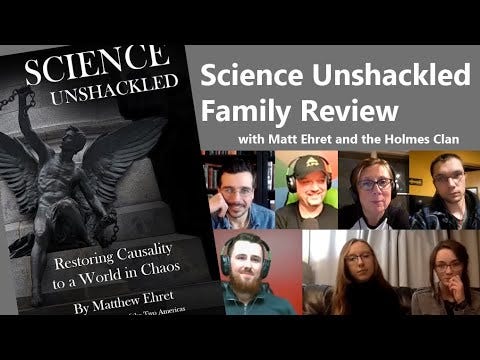 'Science Unshackled' Group Review with the Holmes Family
