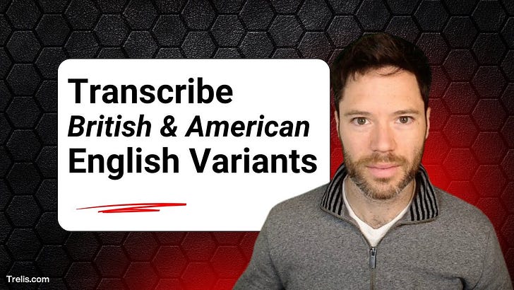 British and American English Transcription