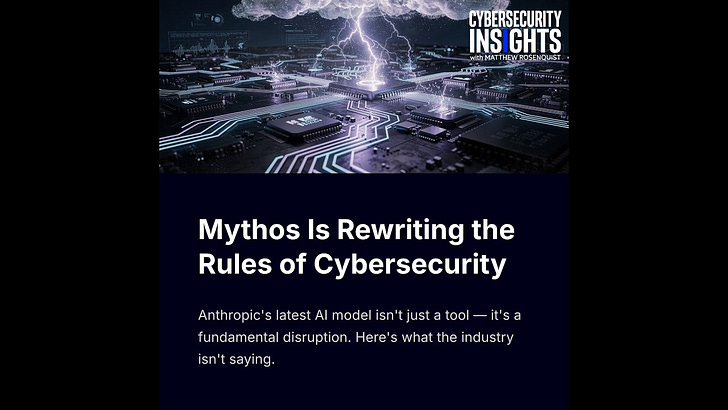 Mythos Is Rewriting the Rules of Cybersecurity