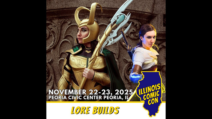 Cosplay Cast: Lore Builds - Illinois Comic Con 2025 