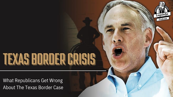 Show Notes - Texas Border Crisis: What Everyone Gets Wrong About DHS v Texas