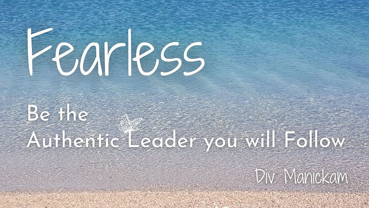 [Book] Fearless: Be the Authentic Leader you will Follow