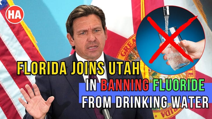 Finally! Fluoride gets BANNED in FL and UT