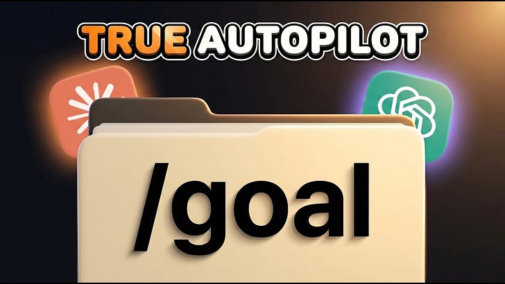 The Future of AI Agents Just Arrived (/goal for Claude Code & Codex)