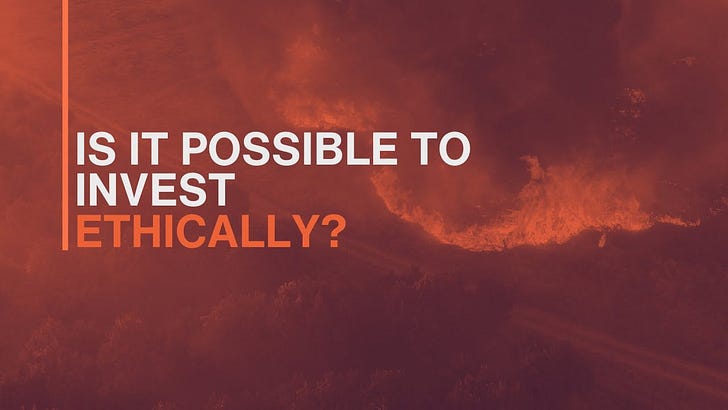 Is It Possible to Invest Ethically?