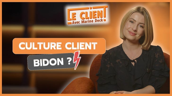 La culture client : le chantier que tout le monde oublie 💥