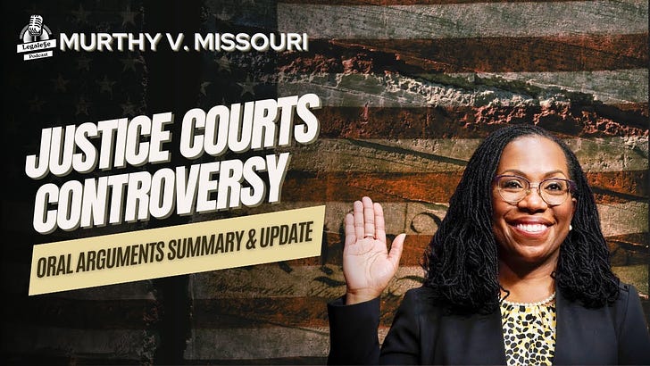 Show Notes - Murthy v. Missouri Oral Arguments Update