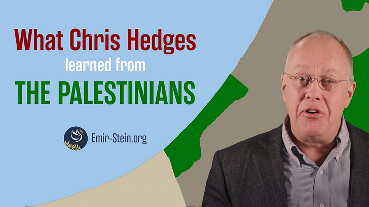 "The Miracle of Kindness: What I learned from the Palestinians" by Chris Hedges