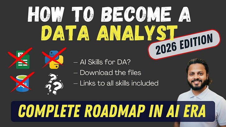 How I Would Become a Data Analyst in 2026 - by Atikant Jain