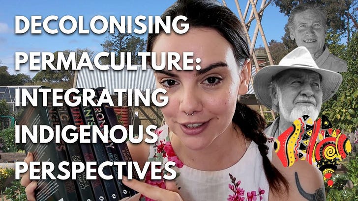 Decolonizing Permaculture: Weaving Indigenous Wisdom