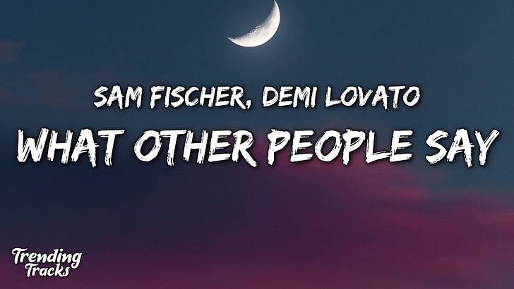 100 Pop Songs Every Catholic Should Hear #1 "What Other People Say" by Demi Lovato