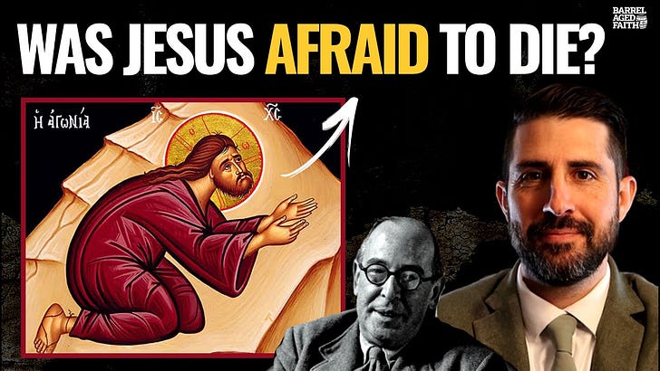 Was Jesus Afraid To Die? 