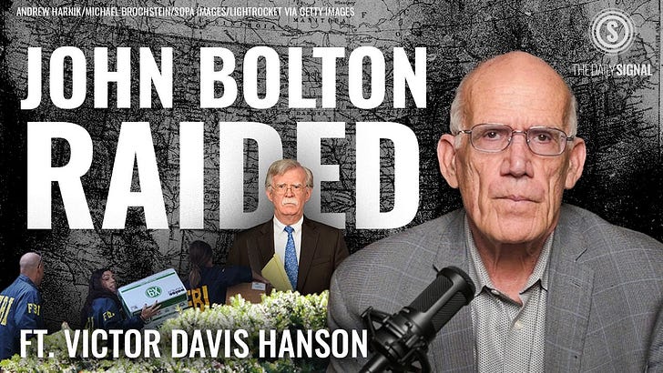 VDH: What the Media Won’t Tell You About John Bolton FBI Raid