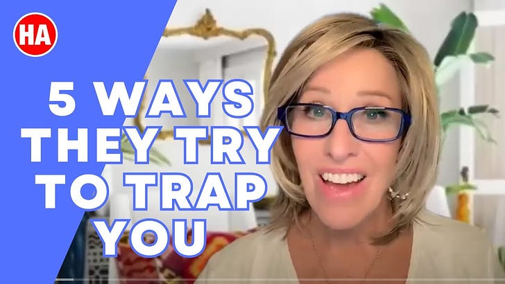 5 Ways "They" Try to Trap You