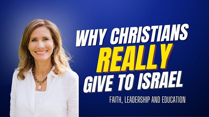 Why do Christians REALLY give to Israel?