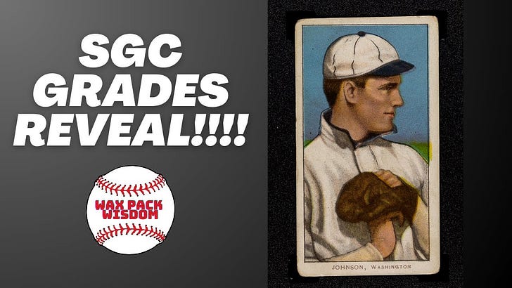 14-Card SGC Grades Reveal! Walter Johnson + T206 HOFers! Celtics Legends! MLB Heroes! Plus Mail Day! 