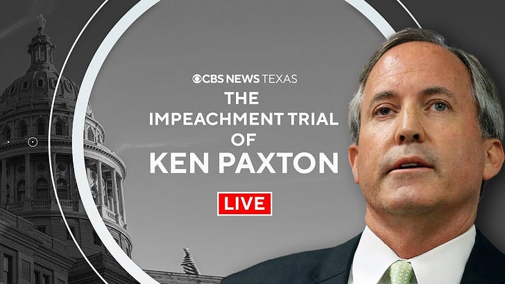 Pardon Me Madam, Would You Happen To Have Any Ken Paxton Impeachment Trial?
