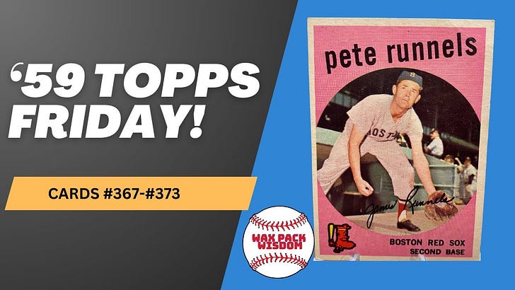 '59 Topps Friday Cards 367-373: Pete Runnels Turned His Career Around Thanks to Ted Williams 