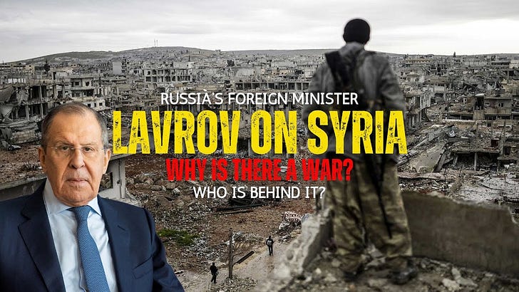 Russia Foreign Minister Deciphers The Latest Syrian War In An Interview