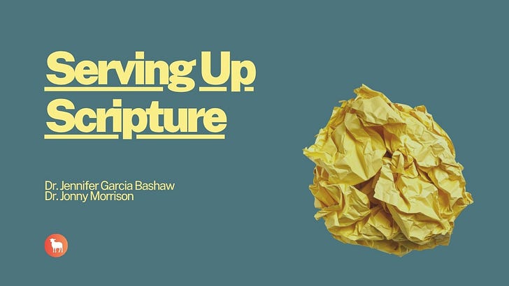 Serving Up Scripture with Jennifer Garcia Bashaw